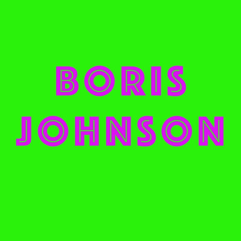 Tony Peek Boris Johnson Lyrics Musixmatch