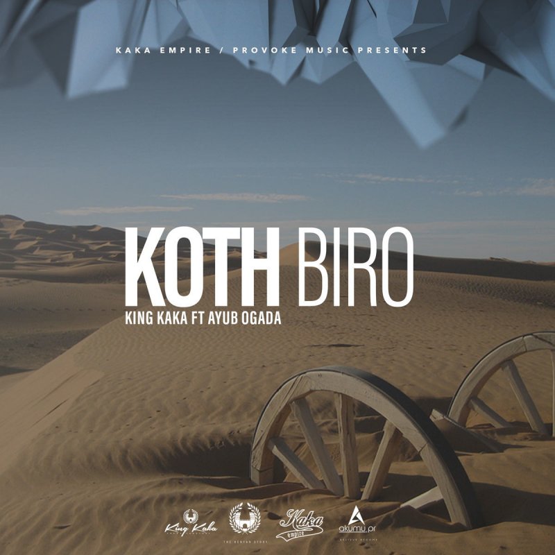 King Kaka Feat Ayub Ogada Koth Biro Lyrics Musixmatch Ayub ogada (kenya) — kothbiro | contemporary 05:31. king kaka feat ayub ogada koth biro