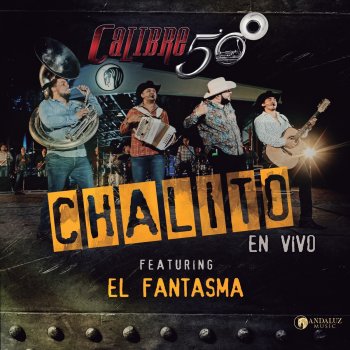 Chalito (En Vivo) [feat. El Fantasma] - Single