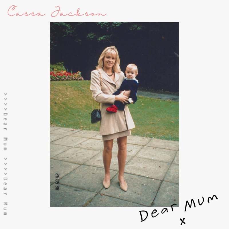 Cassa Jackson Dear Mum Testo Musixmatch