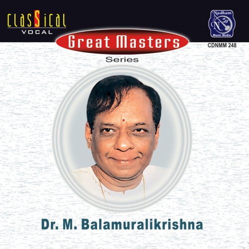 Great Masters - Dr.M. Balamuralikrishna