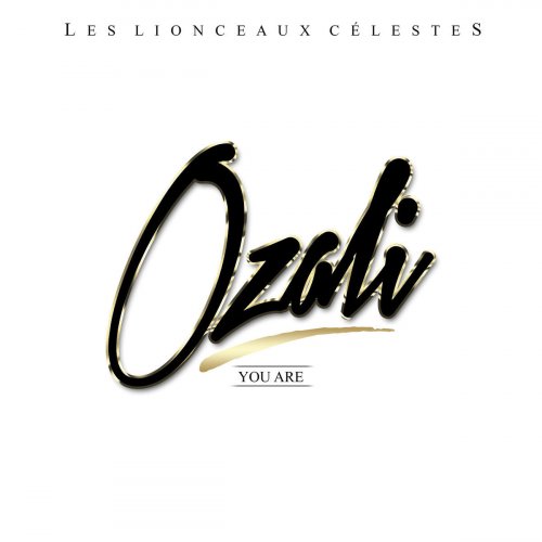 Ozali (You are)