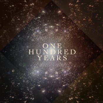 Infinity By One Hundred Years Album Lyrics Musixmatch infinity by one hundred years album