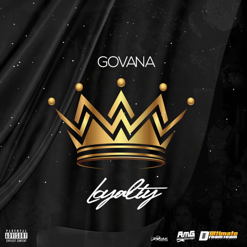 Govana Loyalty Lyrics Musixmatch