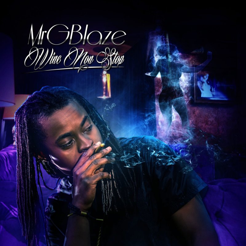 Mrgblaze Wine Non Stop Lyrics Musixmatch