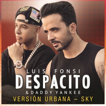Despacito Version Urbana Sky By Luis Fonsi Album Lyrics Musixmatch Song Lyrics And Translations