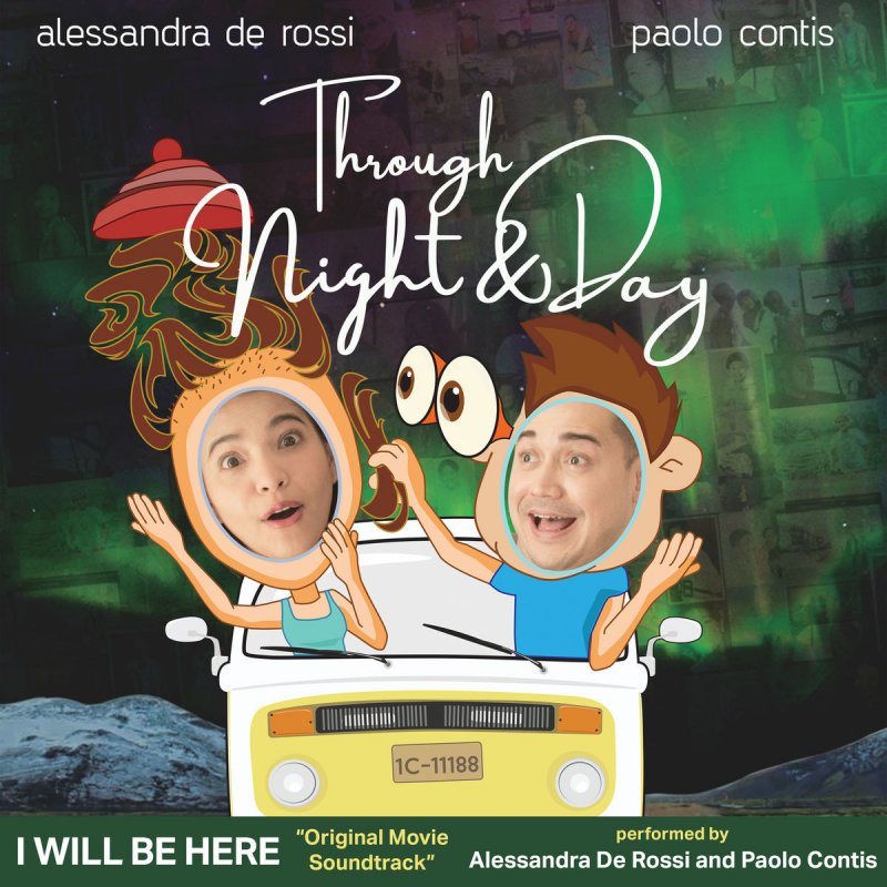 Alessandra De Rossi Feat Paolo Contis I Will Be Here Original Soundtrack From The Movie Through Night And Day Lyrics Musixmatch Civ fontanilla & alessandra de rossi arranged by: alessandra de rossi feat paolo contis