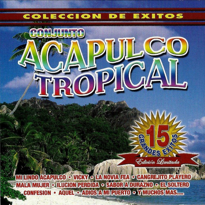 Letra De Mala Mujer De El Conjunto Acapulco Tropical Musixmatch Ainda nao temos nenhum album desse artista, mas voce pode colaborar enviando albuns de acapulco tropical. musixmatch