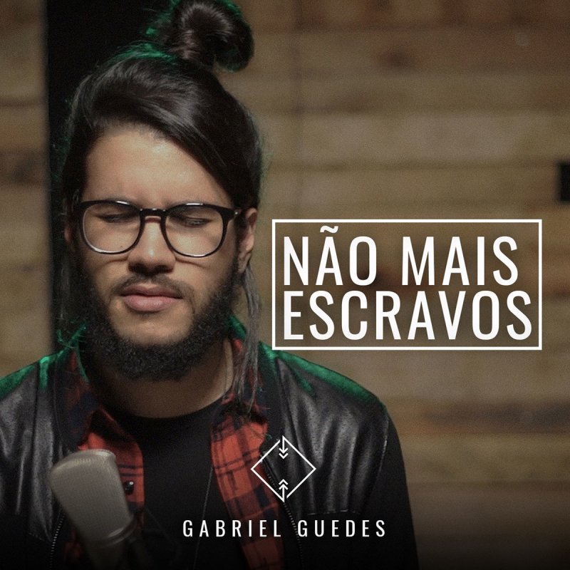 Letra De Nao Mais Escravos De Gabriel Guedes De Almeida Musixmatch A cifra melodica da musica pra sempre (fernandinho/avivah) esta disponivel para download no link abaixo. mais escravos de gabriel guedes