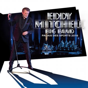 Eddy Mitchell Lyrics Musixmatch Song Lyrics And Translations
