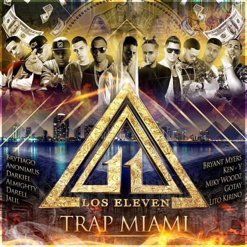 Wise The Gold Pen Presents: Trap Miami "Los Eleven"