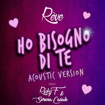 Ho Bisogno Di Te Acoustic Version Testo Reve Feat Rickyf Serena Casale Mtv Testi E Canzoni