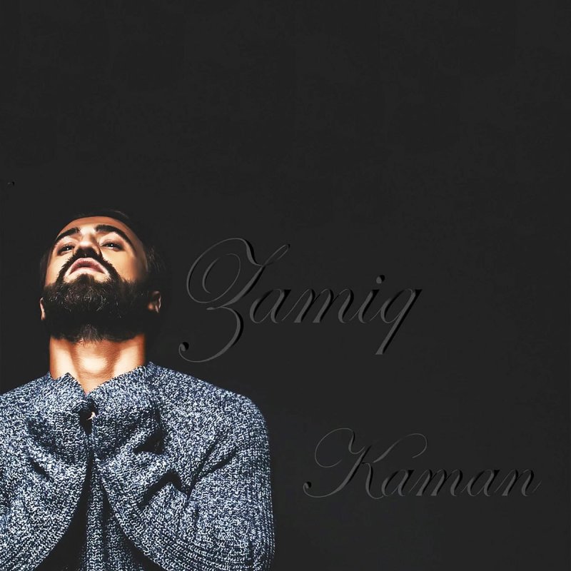 Zamiq Huseynov Kaman Lyrics Musixmatch
