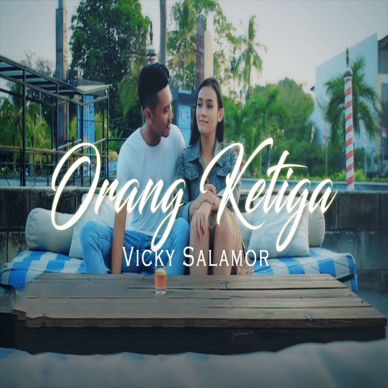 Vicky Salamor Orang Ketiga Lyrics Musixmatch