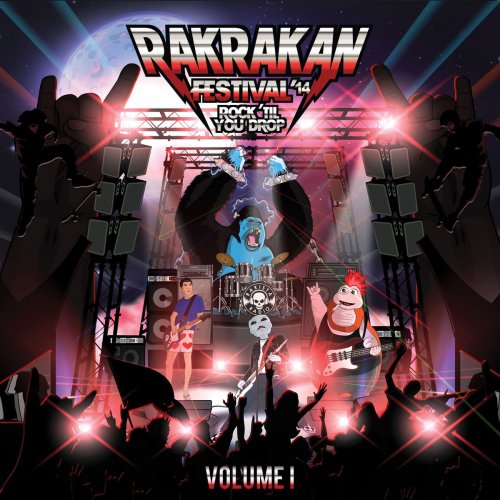 Rakrakan Festival ’14 (Rakista Radio, Vol. 1) [Rock 'Til You Drop]