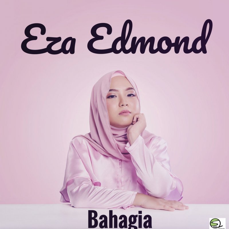 Eza Edmond Bahagia Lyrics Musixmatch