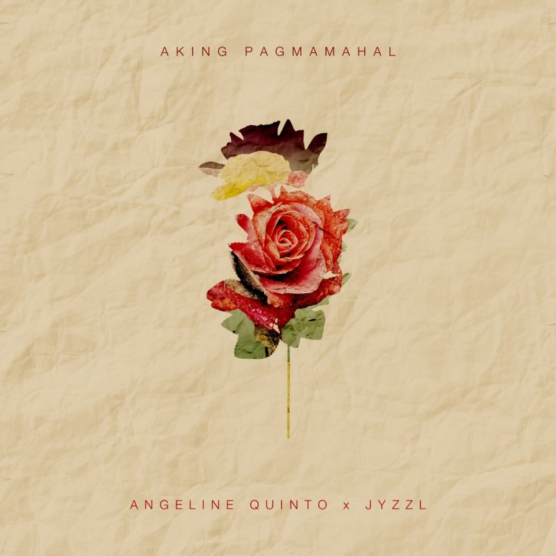 Angeline Quinto Feat Jyzzl Aking Pagmamahal Lyrics Musixmatch