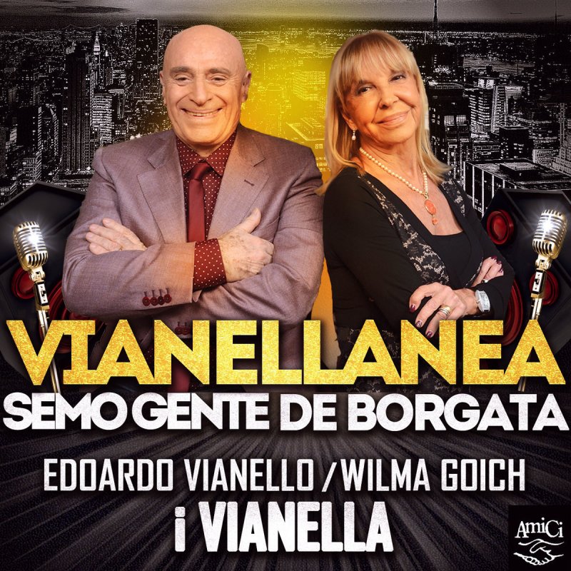 I Vianella Edoardo Vianello Wilma Goich Vianellanea Semo Gente De Borgata Songtext Musixmatch