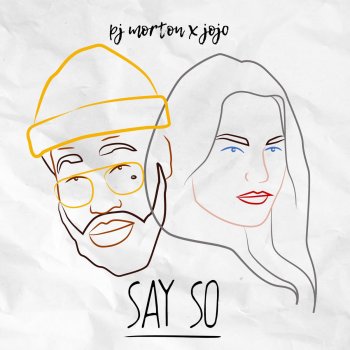 Say So Traduzione Pj Morton Feat Jojo Mtv Testi E Canzoni