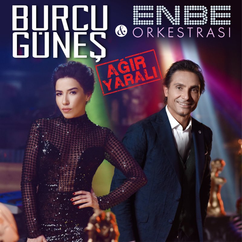 Letra De Agir Yarali De Burcu Gunes Feat Enbe Orkestrasi Musixmatch Letra De Agir Yarali De Burcu Gunes Feat Enbe Orkestrasi Musixmatch
