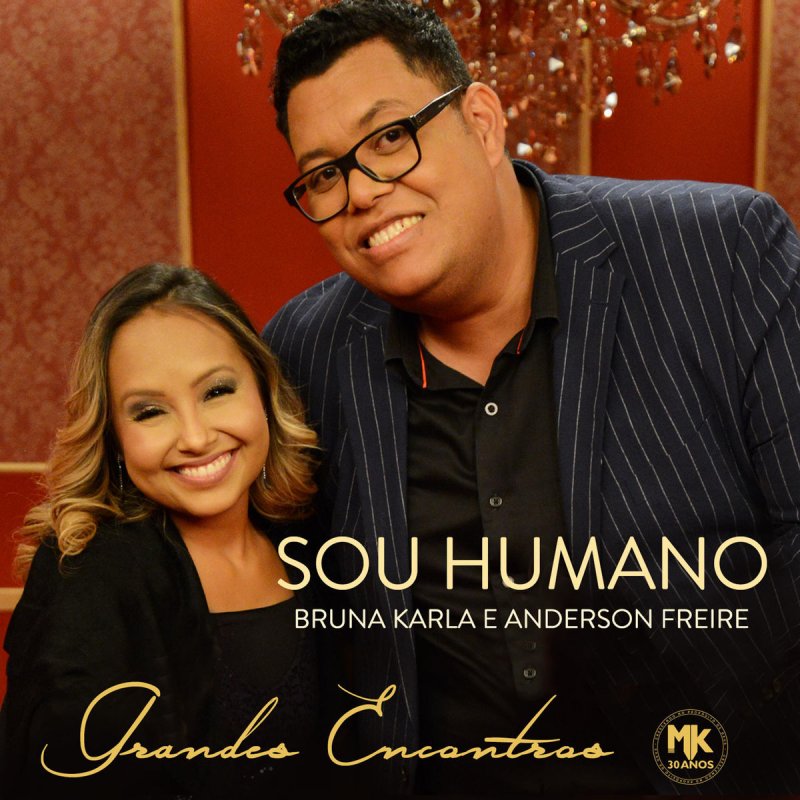 Anderson Freire Feat Bruna Karla Sou Humano Lyrics Musixmatch anderson freire feat bruna karla sou