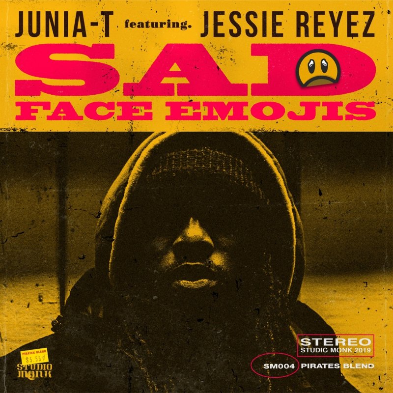 Letra De Sad Face Emojis Feat Jessie Reyez De Junia T Feat Jessie Reyez Musixmatch