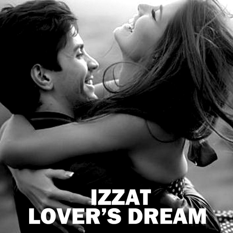 Dream lover. Album for lovers. Izzat show. Love s dream