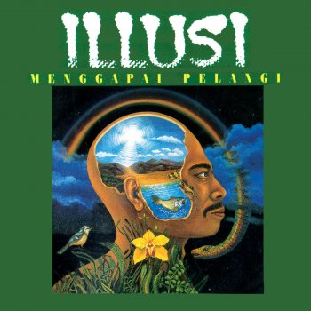 Menggapai Pelangi By Illusi Album Lyrics Musixmatch Song Lyrics And Translations