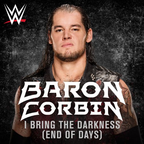 I Bring the Darkness (End of Days) (Baron Corbin) [feat. Tommy Vext]