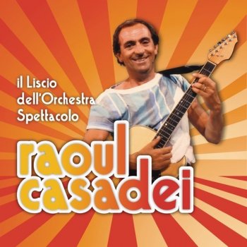 Testi di Romagna mia - Raoul Casadei | Musixmatch - Testi ...