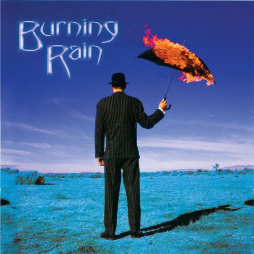Burning Rain (2013 Deluxe Edition)