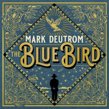The Blue Bird By Mark Deutrom Album Lyrics Musixmatch Song Lyrics And Translations