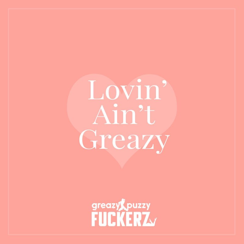 Greazy Puzzy Fuckerz Fuck Me Daddy Lyrics Musixmatch 1712