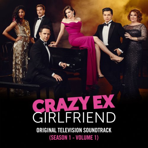 Crazy Ex-Girlfriend: Original Television Soundtrack (Season 1 - Volume 1)