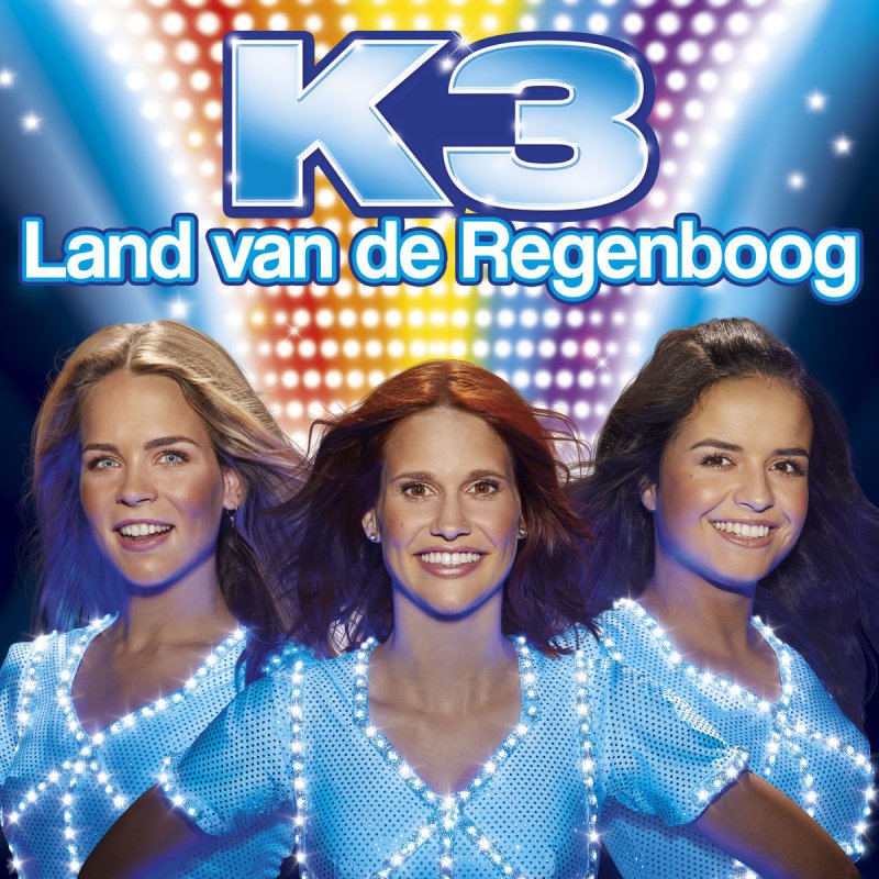 K3 Land Van De Regenboog Lyrics Musixmatch
