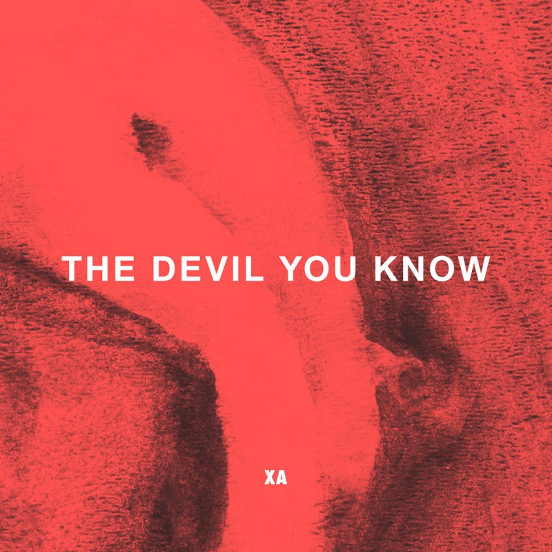 X Ambassadors The Devil You Know Songtext Musixmatch the devil you know songtext musixmatch