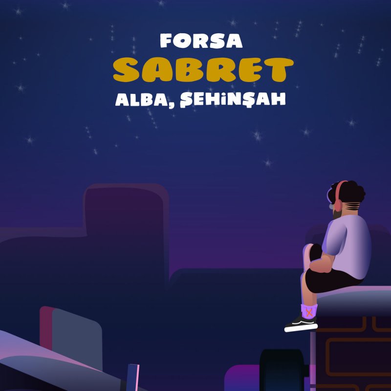 Forsa Feat Alba Sehinsah Sabret Lyrics Musixmatch Sabret deii sevdam sabret susadın aşka sen beni dinie segiden utanmaz insan kaç kere sever insan kaç sabah uyanır yasa an be an vurur ayrıiık. forsa feat alba sehinsah sabret