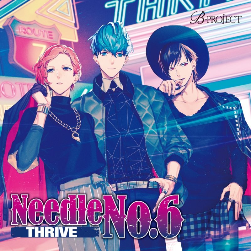 Thrive Cv 豊永利行 花江夏樹 加藤和樹 Needle No 6 Lyrics Musixmatch