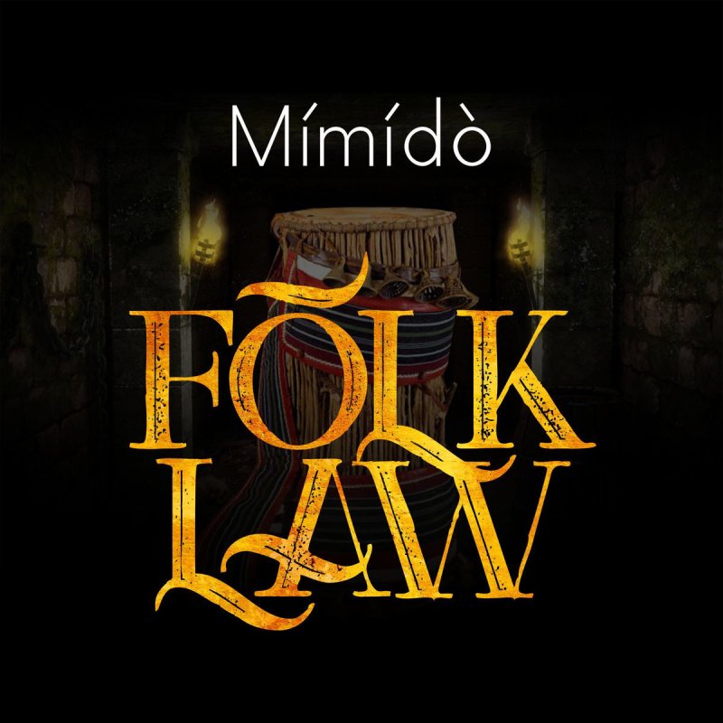 Mimido FolkLaw Songtext Musixmatch