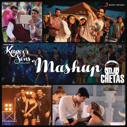 Kapoor & Sons Mashup (By DJ Chetas) [From "Kapoor & Sons (Since 1921)"]
