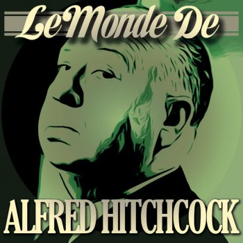 Testi Le monde d'Alfred Hitchcock