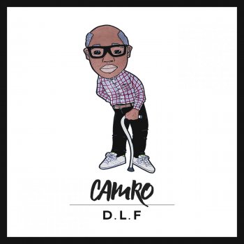 D.L.F Camro - lyrics