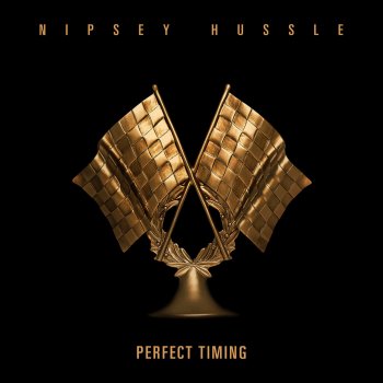 Grindin All My Life By Nipsey Hussle Album Lyrics Musixmatch