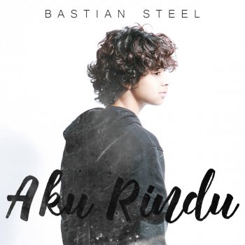 Aku Rindu Testo Bastian Steel Mtv Testi E Canzoni The versatile star has gone on to release the debut album kids from the star and appeared in several films and shows like. aku rindu testo bastian steel mtv