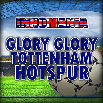 download glory glory tottenham hotspur free