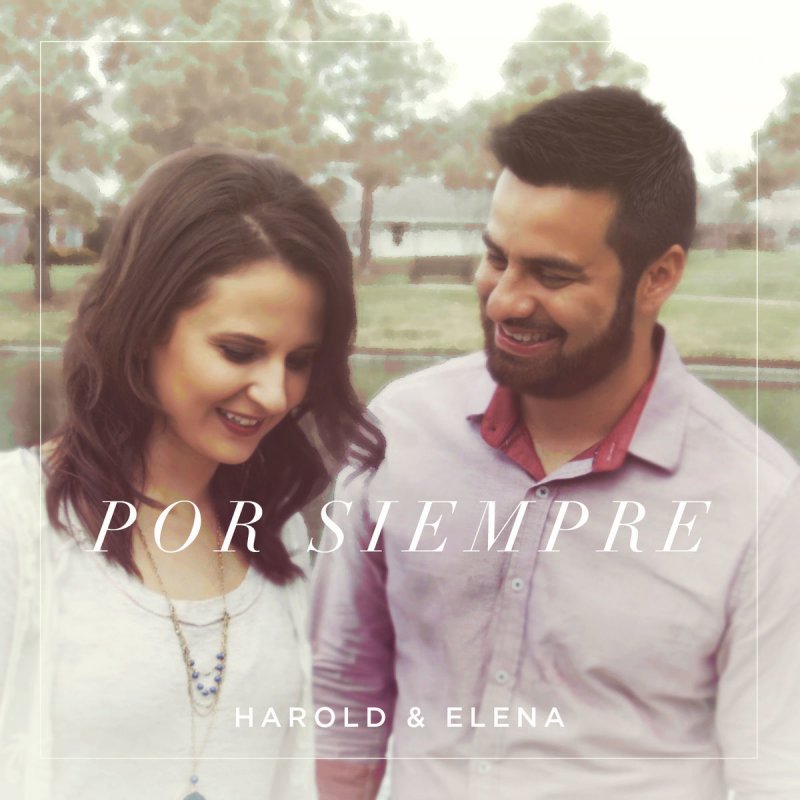Harold Y Elena Por Siempre Lyrics Musixmatch Am a dios le pido. elena por siempre lyrics musixmatch
