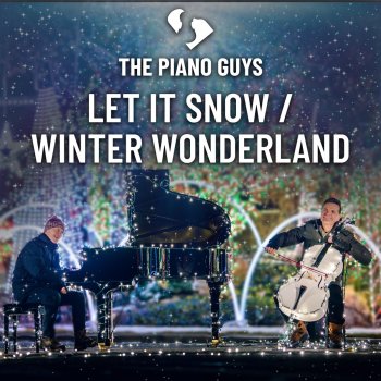 Let It Snow Winter Wonderland By The Piano Guys Album Lyrics