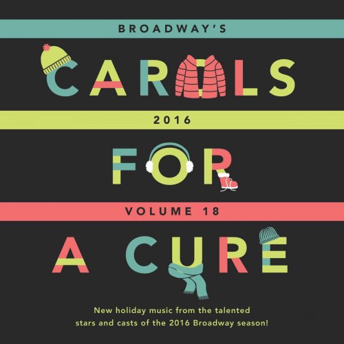 Broadway's Carols for a Cure, Vol. 18, 2016