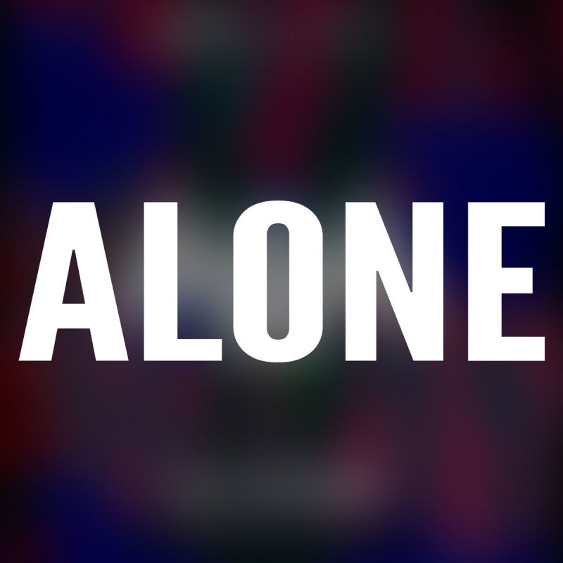 Dj Marshmellow Alone Lyrics Musixmatch