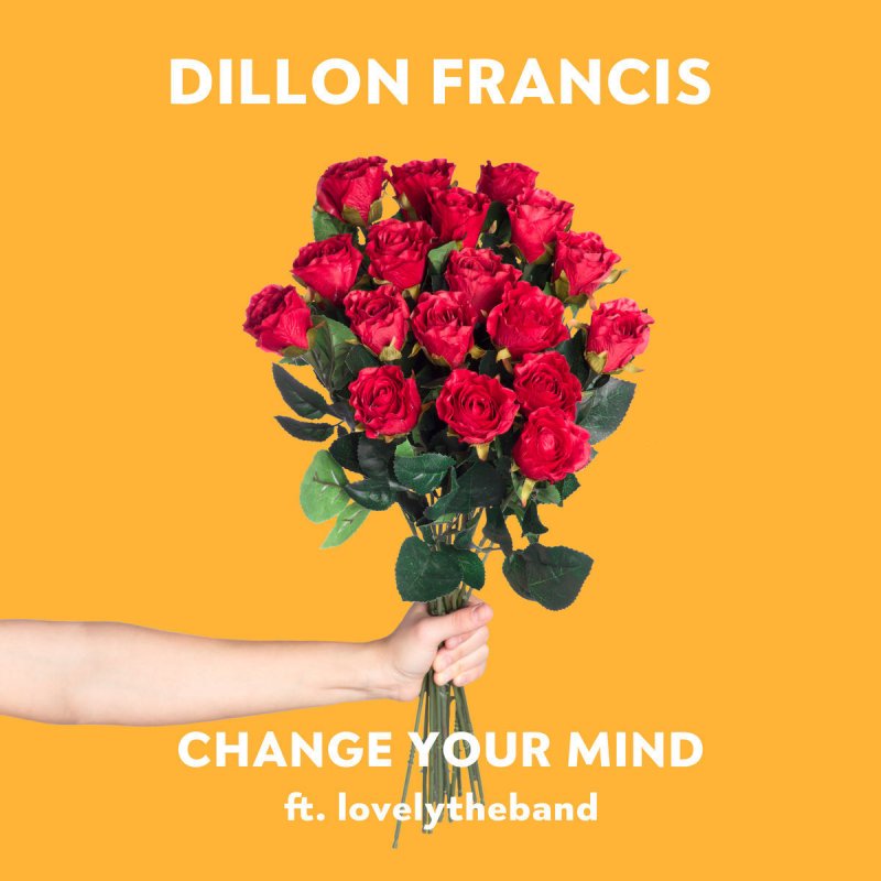 Dillon Francis Feat Lovelytheband Change Your Mind Songtext Musixmatch Lyrics to 'change your mind' by the killers. musixmatch